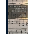 Finger Plays for Nursery and Kindergarten