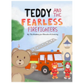 Teddy and the Fearless Firefighters