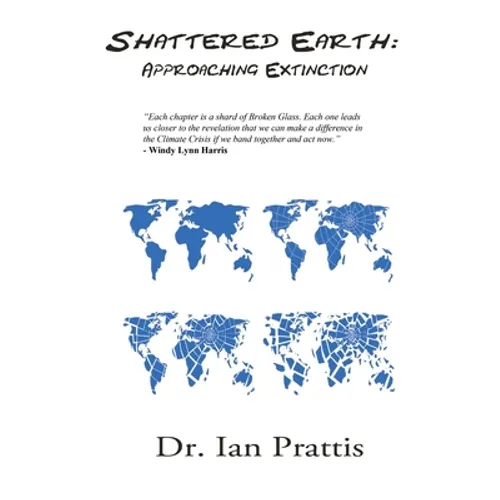 Shattered Earth: Approaching Extinction