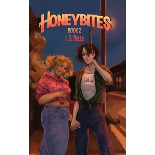 Honeybites (Honeybloods #2)