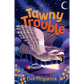 Tawny Trouble