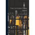 The Leyden Coal Mine