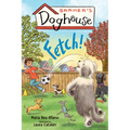 Barker's Doghouse 1: Fetch!