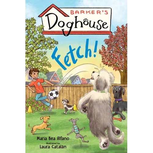 Barker's Doghouse 1: Fetch!