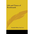 Life and Times of Rembrandt