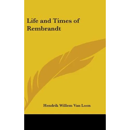 Life and Times of Rembrandt