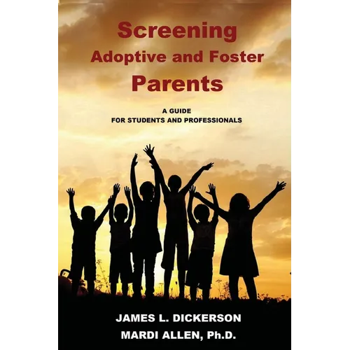 Screening Adoptive and Foster Parents