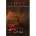 Hell: The Waiting Place of the Dead