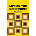 Life on the Mississippi