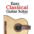 Easy Classical Guitar Solos