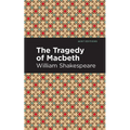 The Tragedy of Macbeth