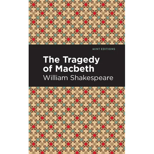The Tragedy of Macbeth