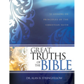 Great Truths of the Bible: 52 Lessons on Principles of the Christian Faith