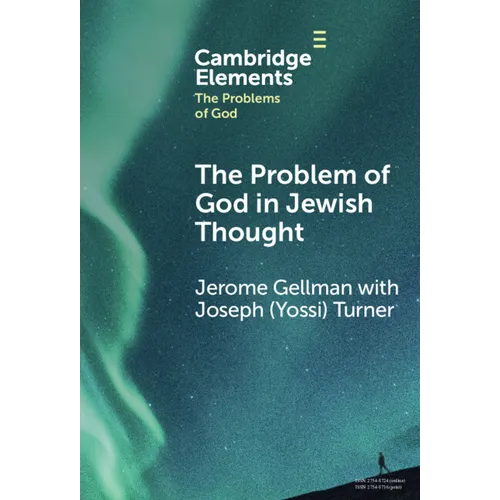 The Problem of God in Jewish Thought