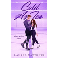 Cold As Ice