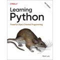 Learning Python: Powerful Object-Oriented Programming