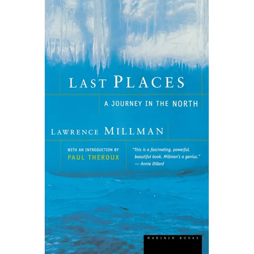 Last Places: A Journey in the North