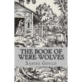 The Book of Were-Wolves