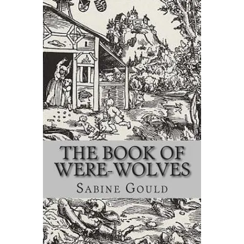 The Book of Were-Wolves
