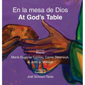 En la mesa de Dios/At God's Table: bilingual picture book (Spanish-English)