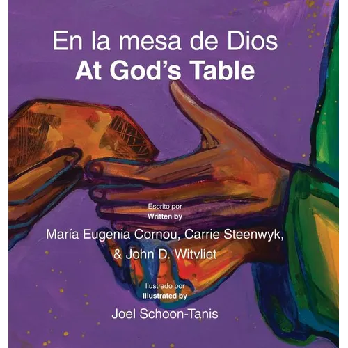 En la mesa de Dios/At God's Table: bilingual picture book (Spanish-English)