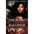 The Plug's Ruthless Daughter 2