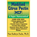 Modified Citrus Pectin (McP): A Super Nutraceutical