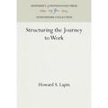 Structuring the Journey to Work