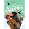 If Only In Our Dreams: MM Holiday Romance