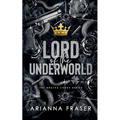 Lord of the Underworld - A Dark Bratva Romance