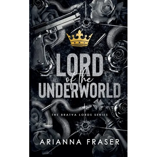 Lord of the Underworld - A Dark Bratva Romance