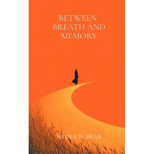Between Breath and Memory