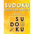 Sudoku Books For Adults: 365 Days Of Sudoku Book - Activity Book For Adults (Sudoku Puzzle Books) Volume.1: Sudoku Puzzle Book