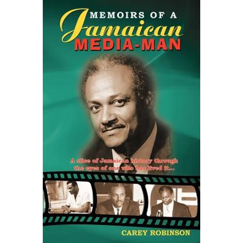 Memoirs of a Jamaican Media-Man