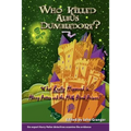 Who Killed Albus Dumbledore?: What Really Happened in Harry Potter and the Half-Blood Prince? Six Expert Harry Potter Detectives Examine the Evidence.