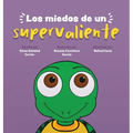 Los Miedos de un Supervaliente