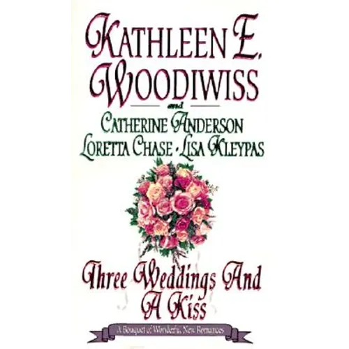 Three Weddings and a Kiss