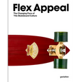 Flex Appeal: The Changing Face of '70s Skateboard Culture