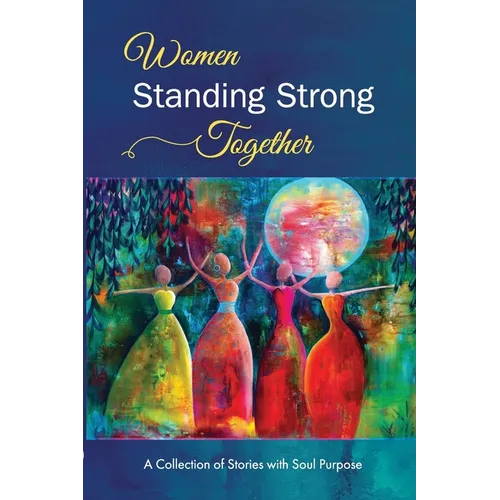 Women Standing Strong Together Vol II