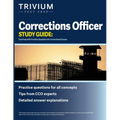 Corrections Officer Study Guide: Test Prep with Practice Questions for Correctional Exams