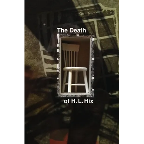 The Death of H. L. Hix