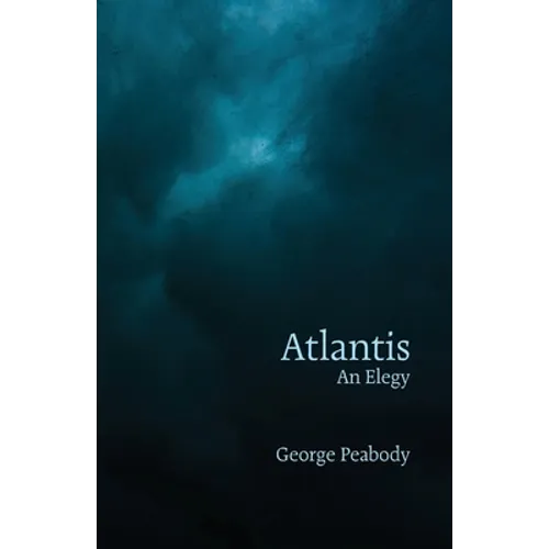 Atlantis: An Elegy