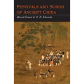 Festivals and Songs of Ancient China