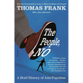 The People, No: A Brief History of Anti-Populism