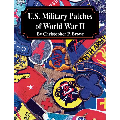 U.S. Military Patches of World War II
