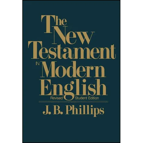 New Testament in Modern English-OE-Student