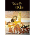 Friendly Fires: Volume I