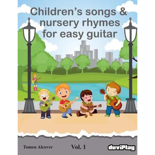 Children's songs & nursery rhymes for easy guitar. Vol 1.