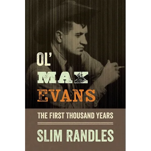 Ol' Max Evans