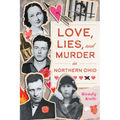 Love, Lies, and Murder in Northern Ohio